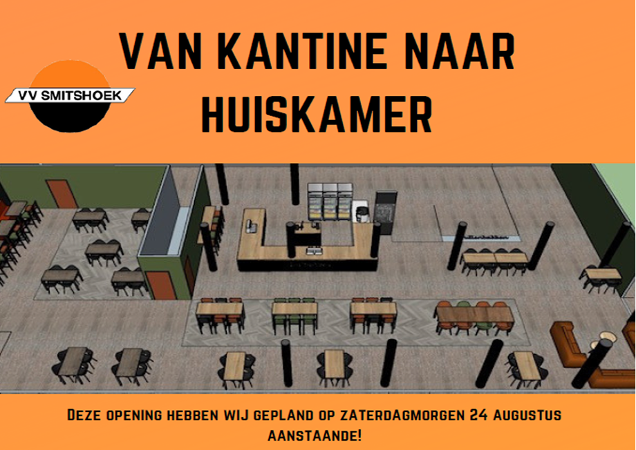 Van Kantine naar Huiskamer.